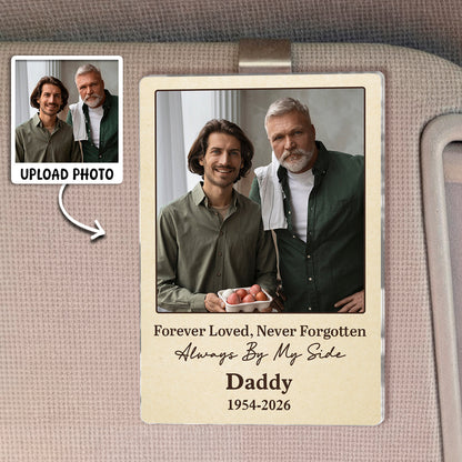 Custom Photo Always By My Side - Personalized Car Visor Clip - Special Gift For Family Members, Dad, Mom