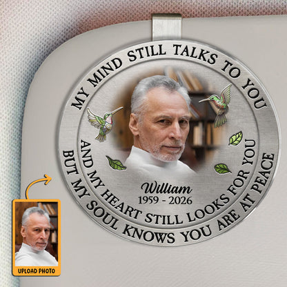 Custom Photo My Mind Still Talk To You - Personalized Car Visor Clip - Special Gift For Family Members