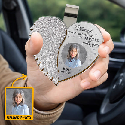 Custom Photo Memorial I'm Always With You - Personalized Car Visor Clip - Meaningful Gift For Family Members, Grandma, Grandpa