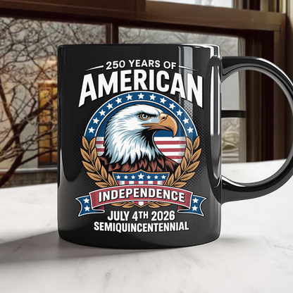 250 Years of America Independence Eagle - July 4th 2026 Black Mug