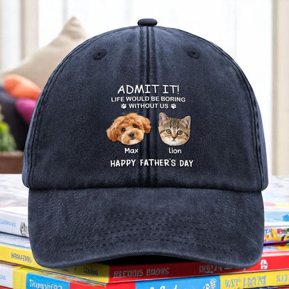 Custom Photo Life Would Be Boring Without Me Dog Cat Washed Denim Baseball Cap