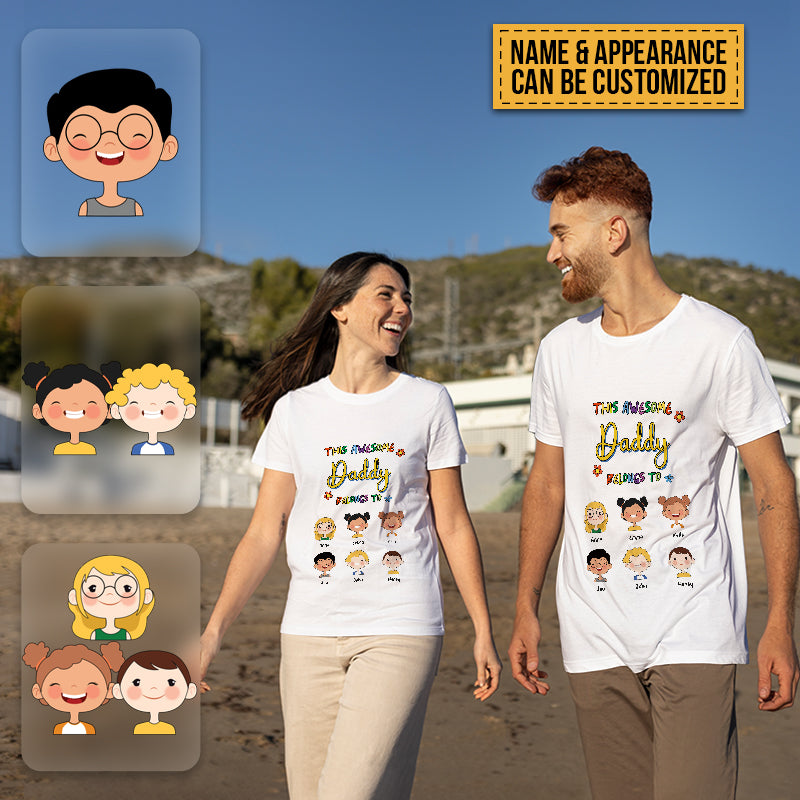 This Awesome Daddy Belongs To Us Lovely Kids - Family T-shirt - Personalized Custom T-shirt