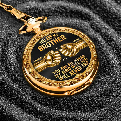 3D Metal Effect You Are My Brother My Friend - Personalized Pocket Watch
