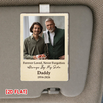 Custom Photo Always By My Side - Personalized Car Visor Clip - Special Gift For Family Members, Dad, Mom