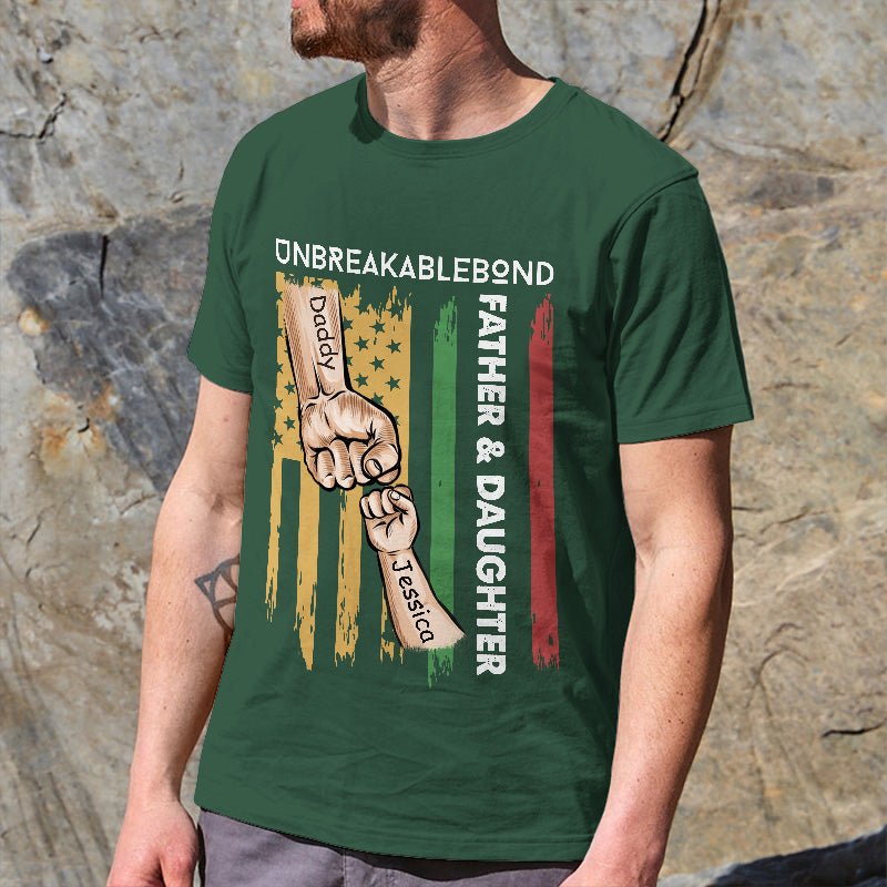 Father & Daughter Unbreakablebond - Personalized Custom T-Shirt