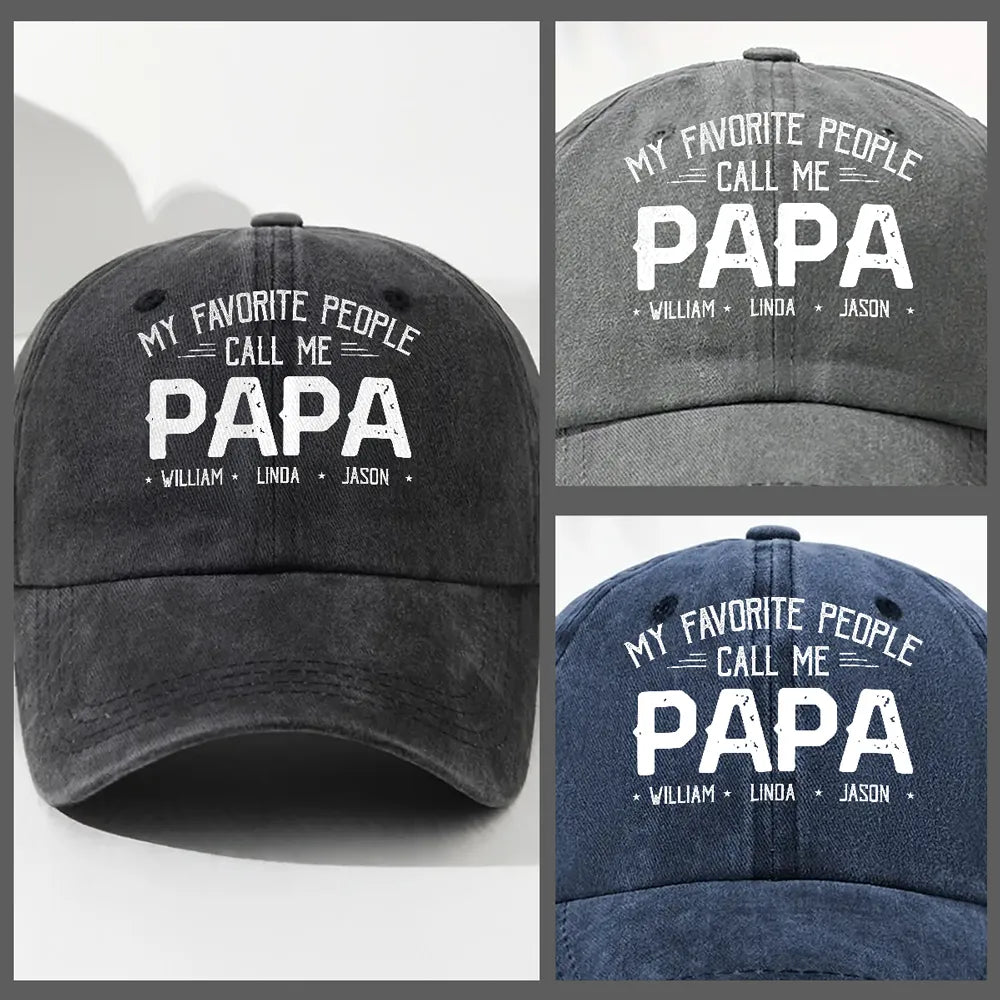 Custom My Favorite People Call Me Hat, Pigment Dyed Unstructured Baseball Cap
