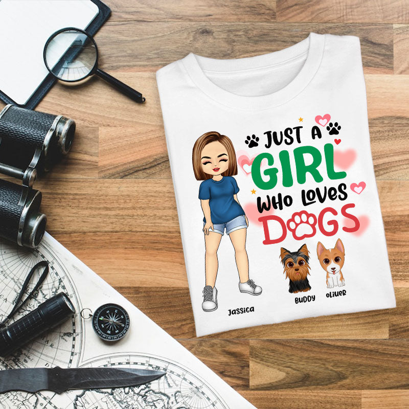 Personalized Custom T Shirt - Just A Girl Who Loves Dogs