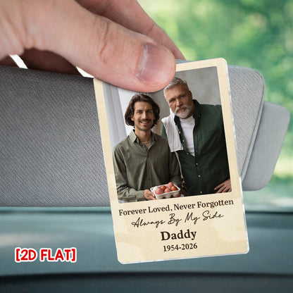 Custom Photo Always By My Side - Personalized Car Visor Clip - Special Gift For Family Members, Dad, Mom