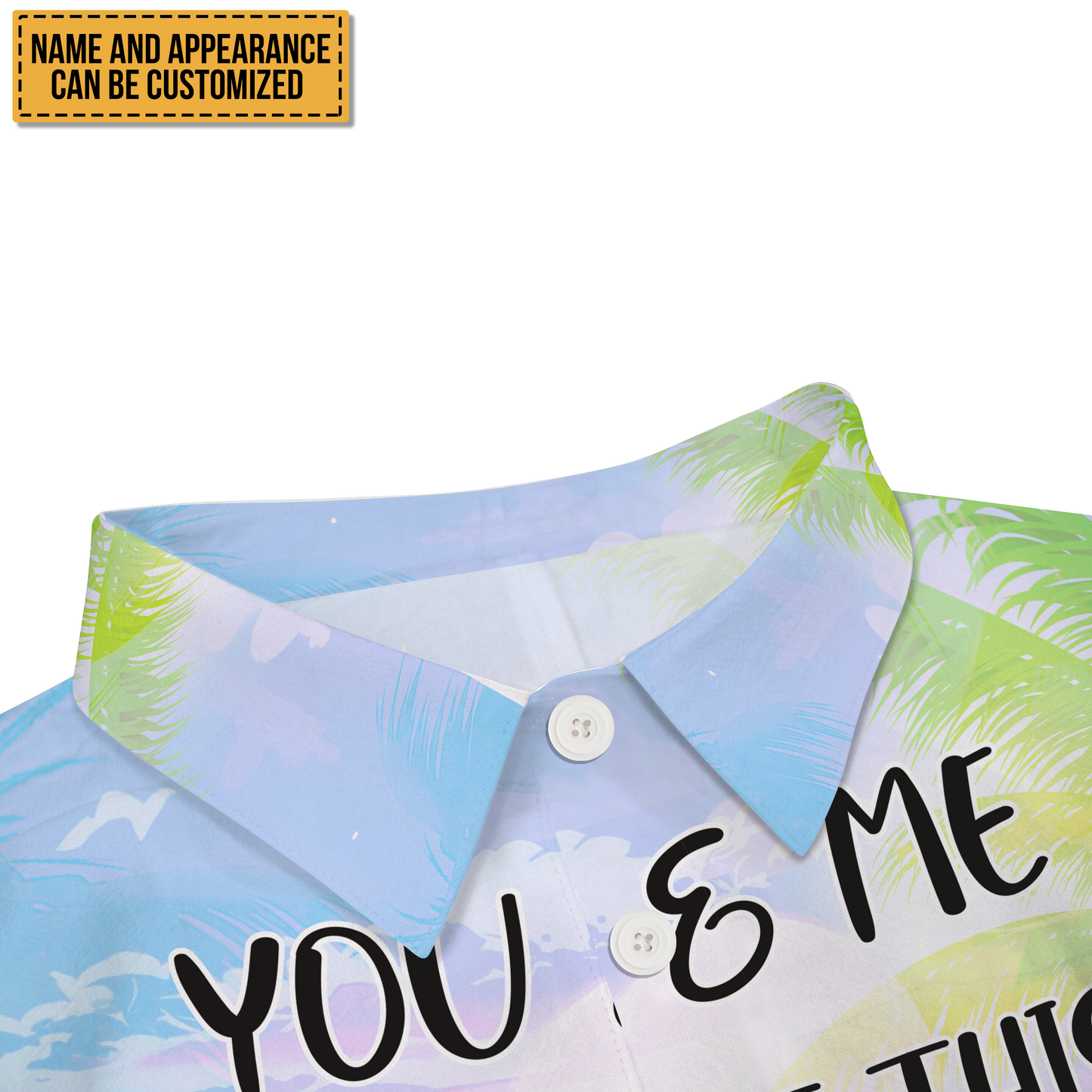 You And Me We Got This - Gift For Lover - Personalized Customized Hawaiian shirt - Couple Hawaiian Shirt
