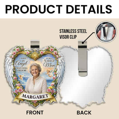 Custom Photo I Have An Angel Watching Over Me - Personalized Car Visor Clip - Meaningful Gift For Mom, Grandma