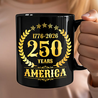 America 250 Years America 250th Anniversary Black Mug