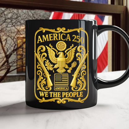 1776 - 2026 America 250th Anniversary Black Mug