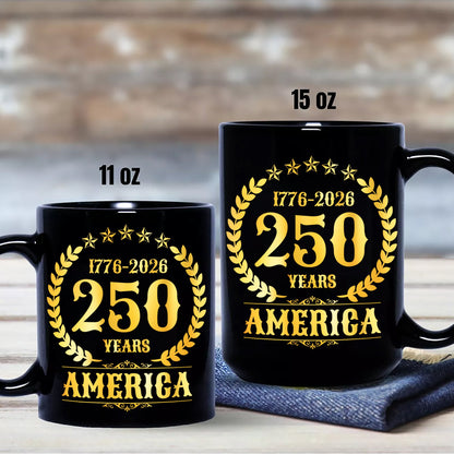 America 250 Years America 250th Anniversary Black Mug