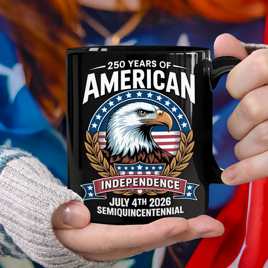 250 Years of America Independence Eagle - July 4th 2026 Black Mug