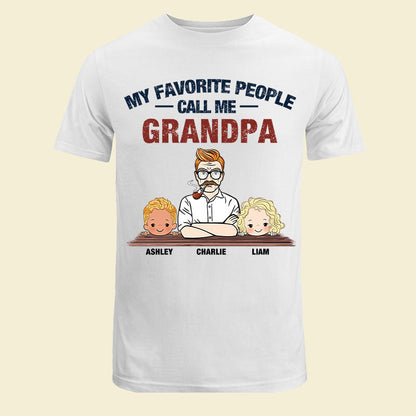 Favorite People Call Me Grandpa Man And Kids Personalized Shirt