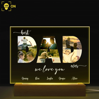 Custom Photo Best Dad Ever - Personalized Custom 3D Led Light Wooden Base