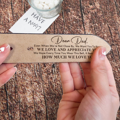 Father's Day Gifts, Belt Reminder We Love You For Dad - Personalized Engraved Leather Belt