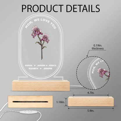 Best Mom Ever We Love You Birth Month Flower - Personalized 3D Led Light Wooden Base