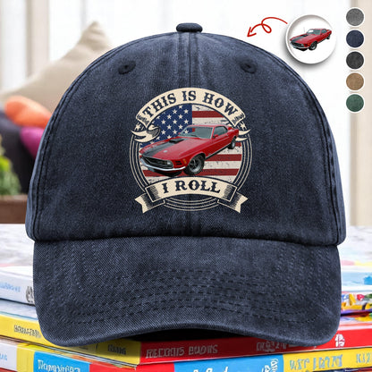 This Is How I Roll - Custom Car Photo Route 66 Vintage Washed Denim Baseball Cap