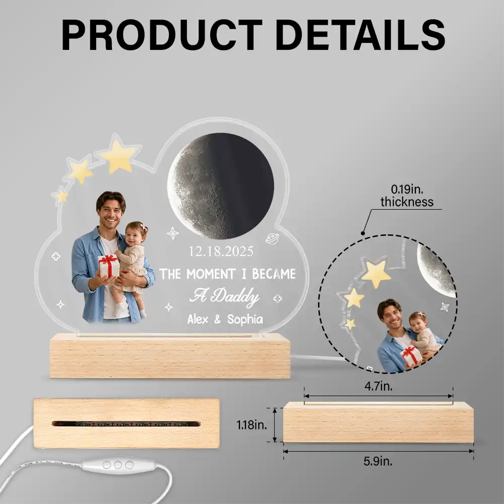 Custom Photo Moon Phase The Moment I Became A Dad - Personalized 3D Led Light Wooden Base
