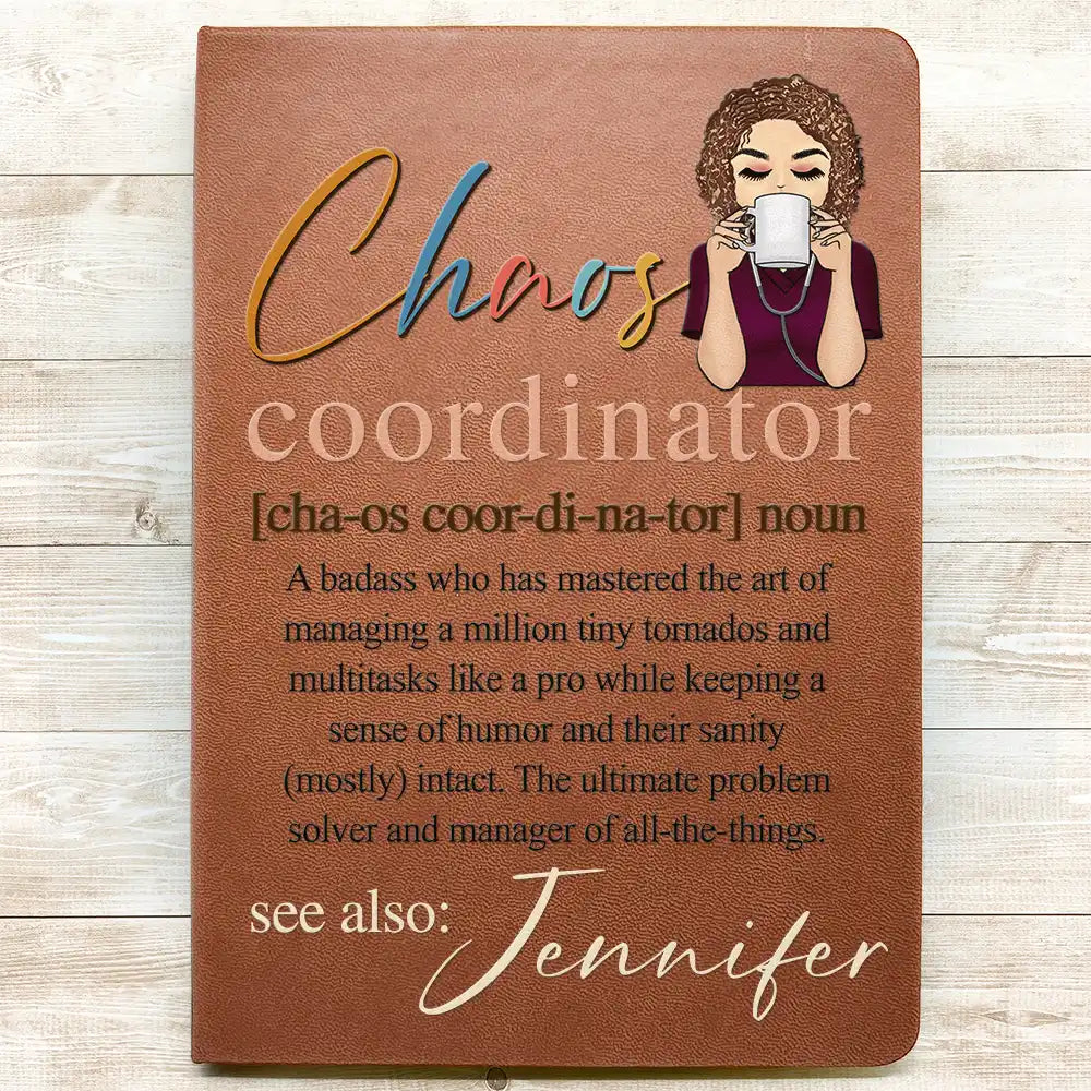 Chaos Coordinator Multitasks Like A Pro - Personalized Leather Journal