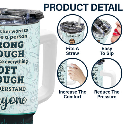 Nurse A Person Strong Enough To Tolerate Everything - Gift For Nurses - Personalized 40oz Tumbler With Straw