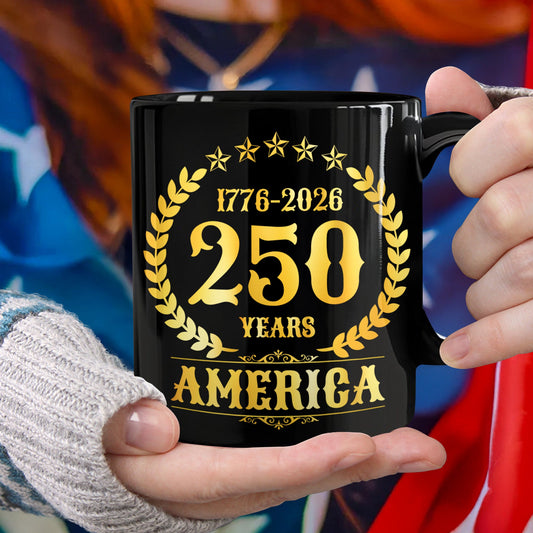 America 250 Years America 250th Anniversary Black Mug